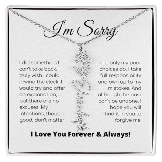 Apology Gift For Her - I Take Full Responsibility - Flower Name Necklace