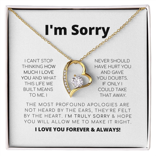 Apology Gift For Her - I'm Truly Sorry - Forever Love Necklace
