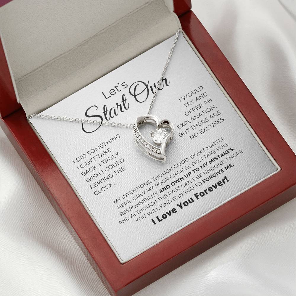 Let's Start Over - I Take Full Responsibility - Forever Love Necklace
