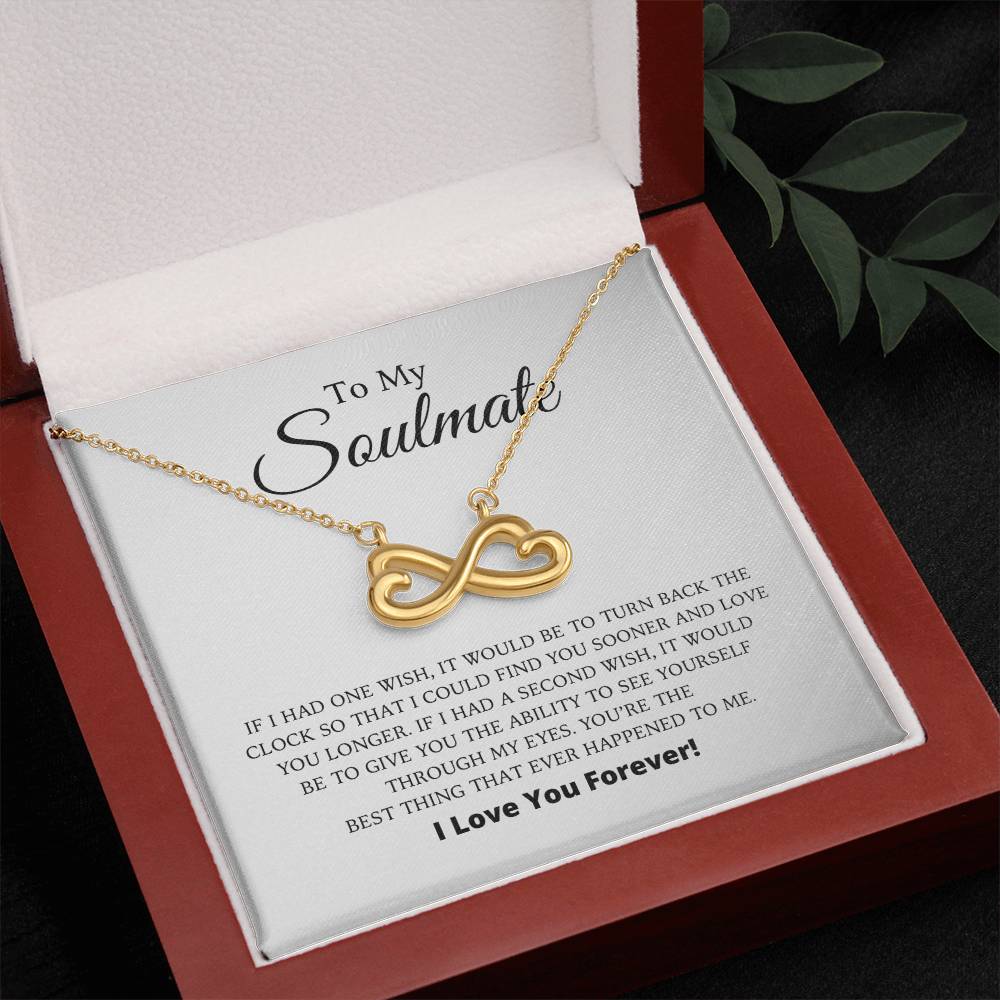 To My Soulmate - Endless Love Necklace