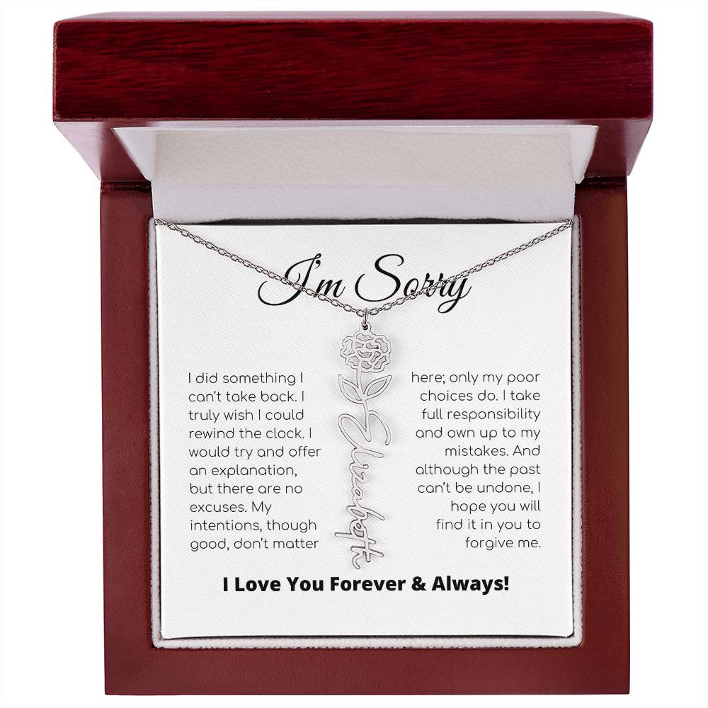 Apology Gift For Her - I Take Full Responsibility - Flower Name Necklace