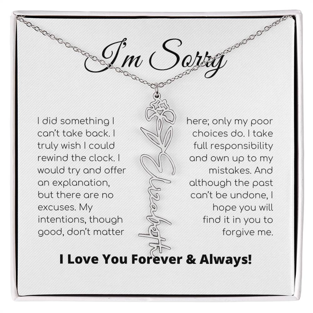 Apology Gift For Her - I Take Full Responsibility - Flower Name Necklace