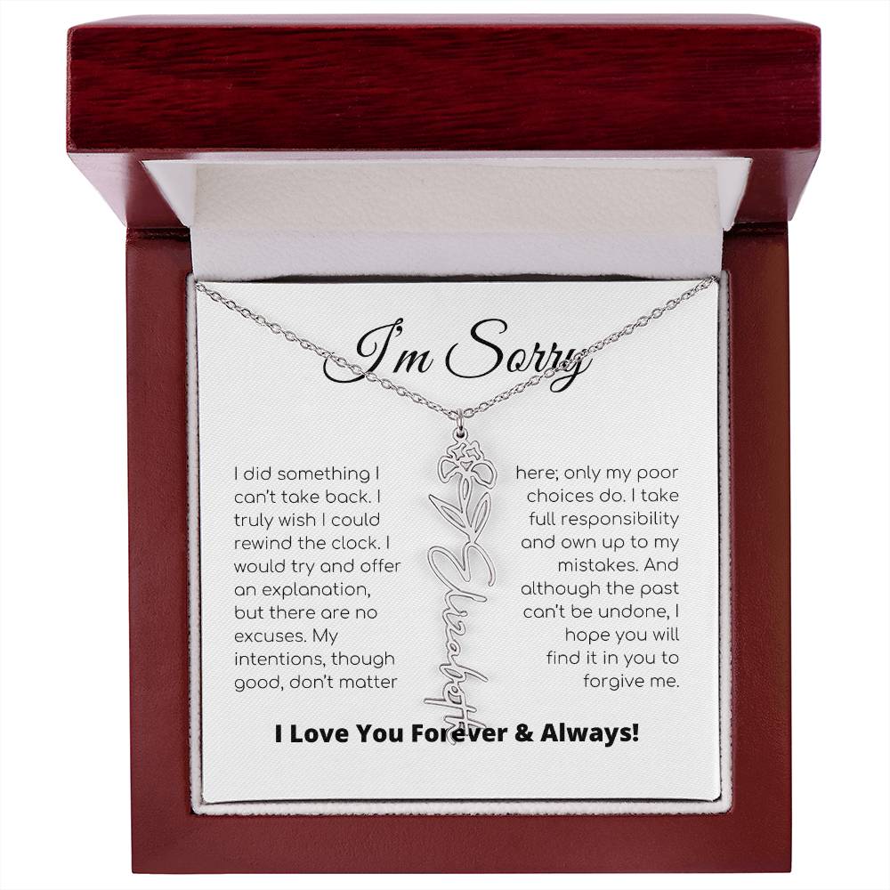 Apology Gift For Her - I Take Full Responsibility - Flower Name Necklace