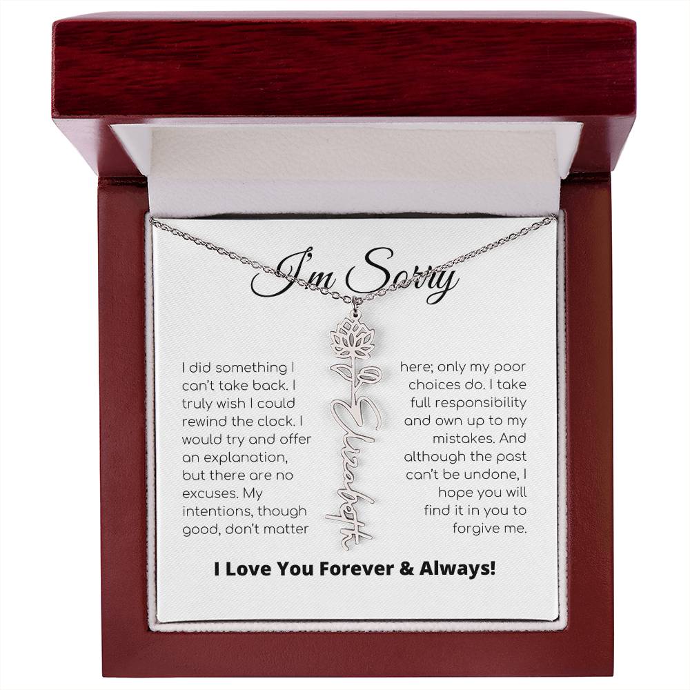 Apology Gift For Her - I Take Full Responsibility - Flower Name Necklace