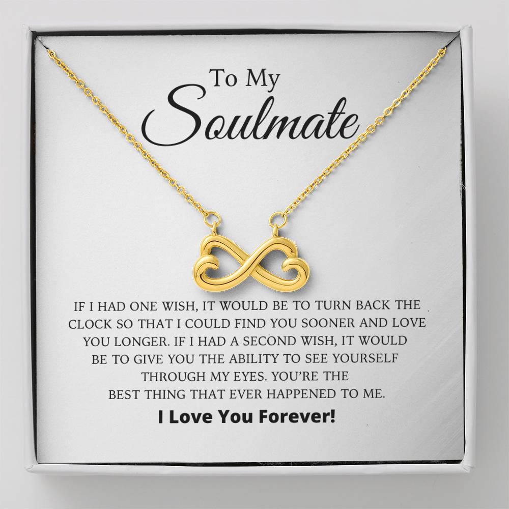 To My Soulmate - Endless Love Necklace